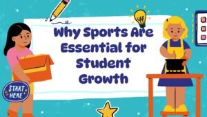 Why Sports Are Essential for Student Growth